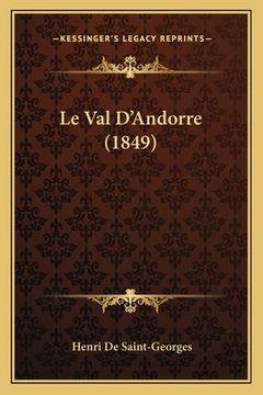 portada Le Val D'Andorre (1849) (en Francés)