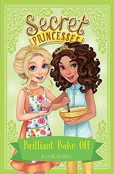 portada Brilliant Bake Off: Book 10 (Secret Princesses)