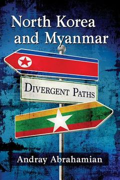 portada North Korea and Myanmar: Divergent Paths