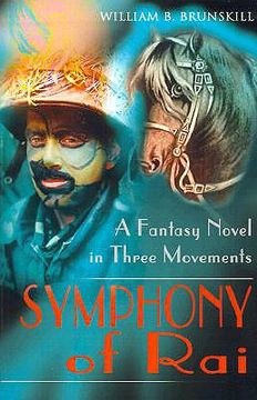 portada the symphony of rai: a fantasy novel in three movements (en Inglés)