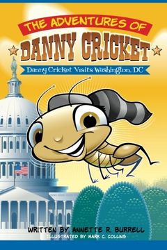 portada The Adventures of Danny Cricket (Danny Cricket Visits Washington, DC)