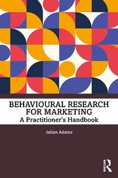 portada Behavioural Research for Marketing: A Practitioner'S Handbook 