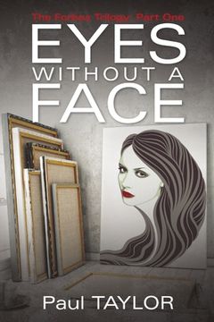 portada Eyes Without a Face: The Forbes Trilogy: Part One (en Inglés)