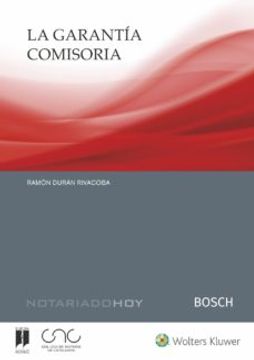 portada La Garantía Comisoria: Colección Notariado hoy (in Spanish)