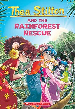 portada The Rainforest Rescue: 32 (Thea Stilton) (in English)