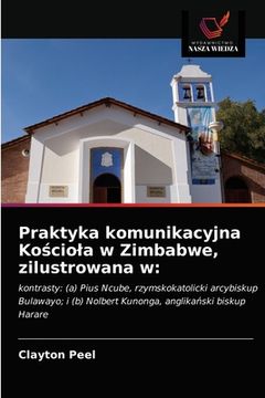 portada Praktyka komunikacyjna Kościola w Zimbabwe, zilustrowana w (in Polaco)