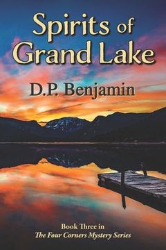 portada Spirits of Grand Lake: Book Three in The Four Corners Mystery Series (en Inglés)