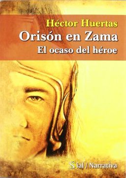 portada Orisón en Zama : el ocaso del héroe