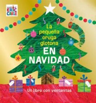portada La Pequeña Oruga Glotona en Navidad (in Spanish)