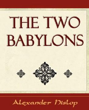 portada the two babylons (in English)