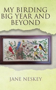 portada My Birding Big Year and Beyond (en Inglés)