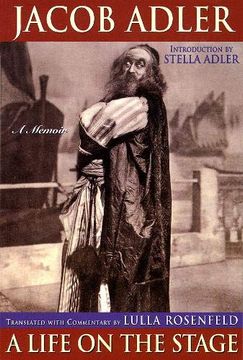 portada Jacob Adler: A Life on the Stage, a Memoir (Applause Books) (en Inglés)