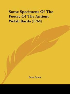 portada some specimens of the poetry of the antient welsh bards (1764) (en Inglés)