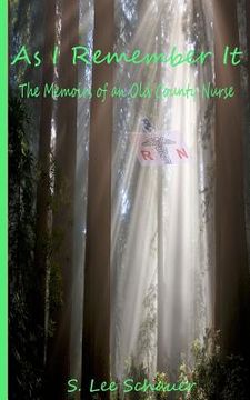 portada As I Remember it: The Memoir of an Old County Nurse (en Inglés)