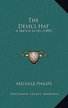 portada the devil's hat: a sketch in oil (1887) (en Inglés)
