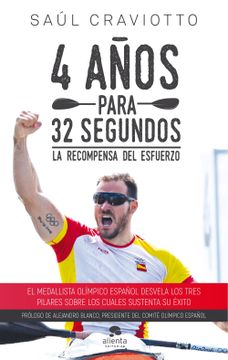 portada 4 Años Para 32 Segundos: La Recompensa del Esfuerzo (in Spanish)