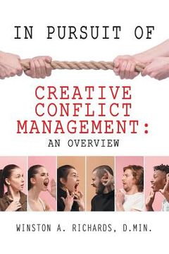 portada In Pursuit of Creative Conflict Management: an Overview (en Inglés)