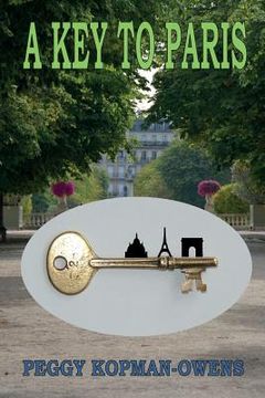 portada A Key to Paris: Mrs. Duchesney's Mystery in Parc Montsouris (in English)