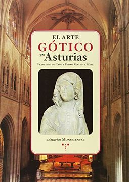 portada El arte gótico en Asturias (Asturias Monumental)
