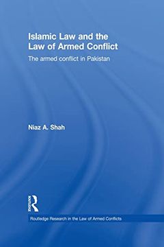 portada Islamic law and the law of Armed Conflict (Routledge Research in the law of Armed Conflict) (en Inglés)