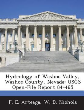 portada Hydrology of Washoe Valley, Washoe County, Nevada: Usgs Open-File Report 84-465 (en Inglés)