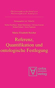 portada Referenz, Quantifikation und Ontologische Festlegung (Philosophische Analyse 