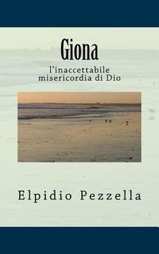 portada Giona: l'inaccettabile misericordia di Dio (en Italiano)