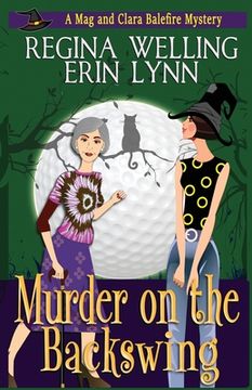 portada Murder on the Backswing: A Cozy Witch Mystery (en Inglés)