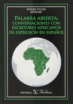 portada Palabra abierta: conversaciones con escritores africanos de expresion en espanol (Spanish Edition)