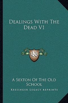 portada dealings with the dead v1 (en Inglés)