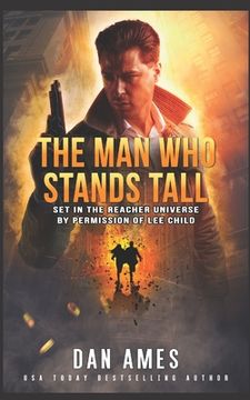 portada The Man Who Stands Tall: The Jack Reacher Cases (en Inglés)