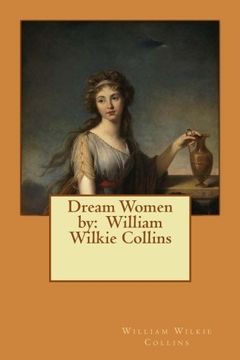 portada Dream Women by:  William Wilkie Collins