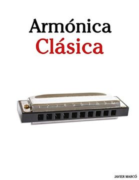 portada Armónica Clásica: Piezas Fáciles de Brahms, Handel, Vivaldi y Otros Compositores (in Spanish)