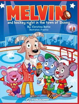portada Melvin and Hockey Night in the Town of Shinny (Hardcover)