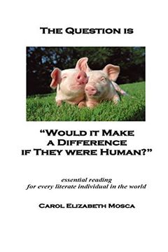 portada The Question is "Would it Make a Difference if They Were Human? "W (en Inglés)
