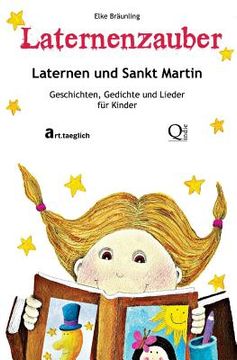 portada Laternenzauber - Laternen und Sankt Martin: Geschichten und Lieder (en Alemán)