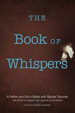 portada The Book of Whispers: A Father and Son's Battle with Bipolar Disorder