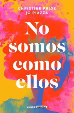portada No Somos Como Ellos / We Are Not Like Them (in Spanish)