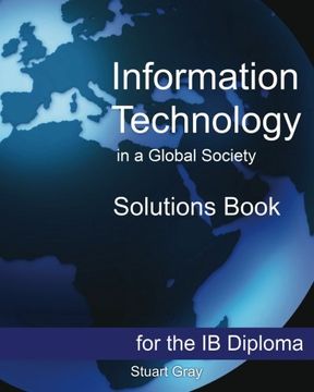 portada Information Technology in a Global Society Solutions Book (en Inglés)