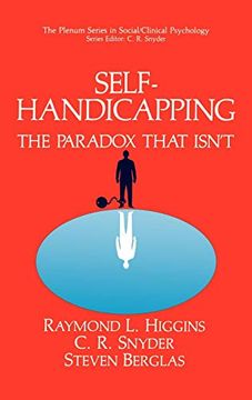 portada Self-Handicapping: The Paradox That Isn’T (The Springer Series in Social Clinical Psychology) (en Inglés)