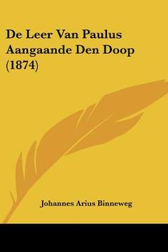 portada De Leer Van Paulus Aangaande Den Doop (1874)