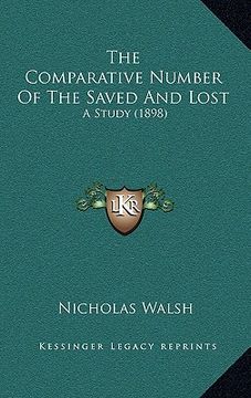 portada the comparative number of the saved and lost: a study (1898) (en Inglés)