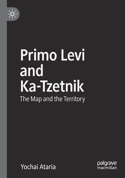 portada Primo Levi and Ka-Tzetnik: The Map and the Territory (en Inglés)