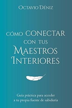 portada Como Conectar con tus Maestros Interiores (in Spanish)