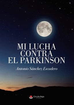 portada Mi Lucha Contra el Parkinson (in Spanish)