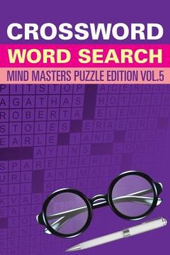 portada Crossword Word Search: Mind Masters Puzzle Edition Vol. 5 (en Inglés)