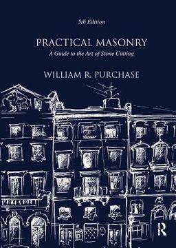 portada practical masonry: a guide to the art of stone cutting (in English)