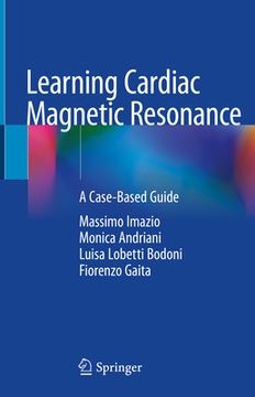 portada Learning Cardiac Magnetic Resonance: A Case-Based Guide (en Inglés)