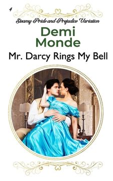 portada Mr. Darcy Rings My Bell: A Pride and Prejudice Sensual Variation (en Inglés)