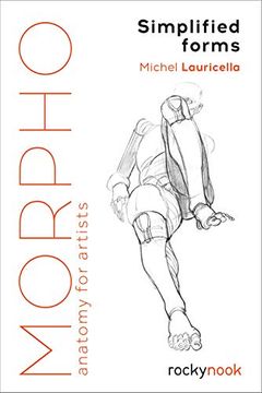 portada Morpho: Simplified Forms: Anatomy for Artists (Morpho: Anatomy for Artists) (en Inglés)